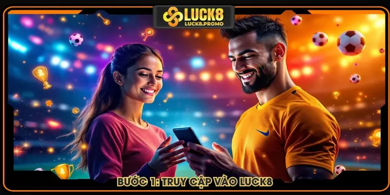 Các bước truy cập khi tham gia chơi game