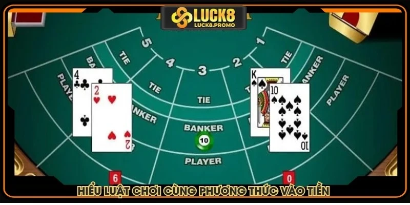 Hiểu luật chơi cùng các phương thức vào tiền rất quan trọng