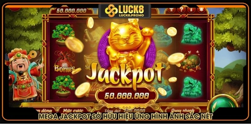 Mega Jackpot sở hữu hiệu ứng hình ảnh sắc nét, độc đáo