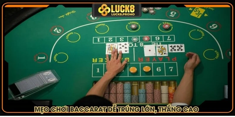 mẹo chơi Baccarat