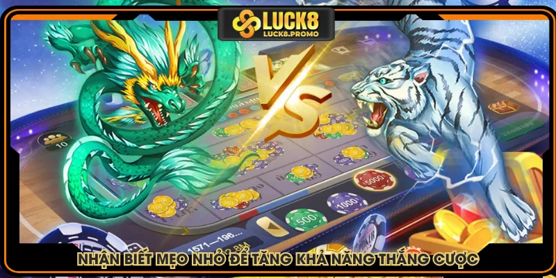 Nhận biết mẹo nhỏ để tăng khả năng thắng cược