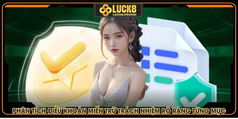 Phân tích điều khoản miễn trừ trách nhiệm rõ ràng từng mục