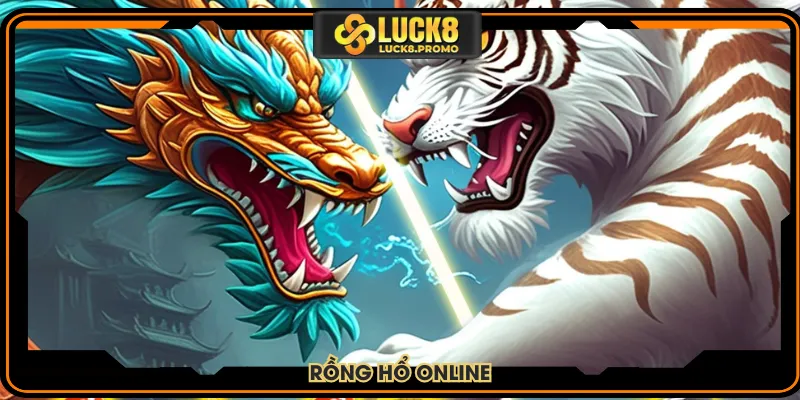 Rồng hổ online