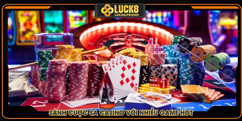 Sảnh cược SA Casino với nhiều game hot